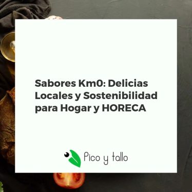 Productos frescos de temporada Km0 en una mesa rústica, listos para distribuir a hogares y el sector HORECA.
