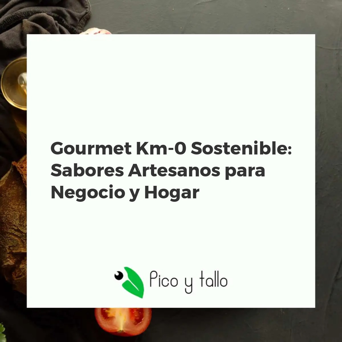 Gourmet Km-0 Sostenible: Sabores Artesanos para Negocio y Hogar