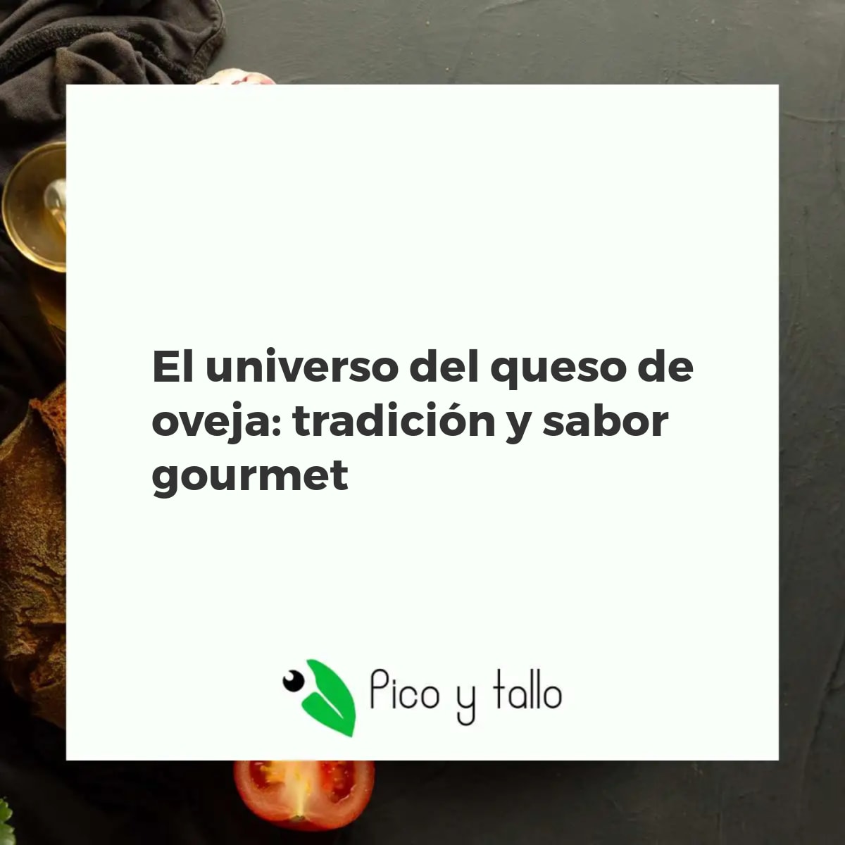 El universo del queso de oveja: tradición y sabor gourmet